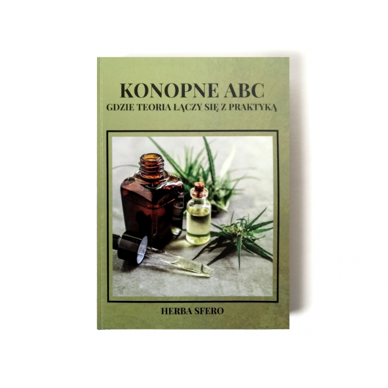 Książka: Konopne ABC - Gdzie teoria łączy się z praktyką