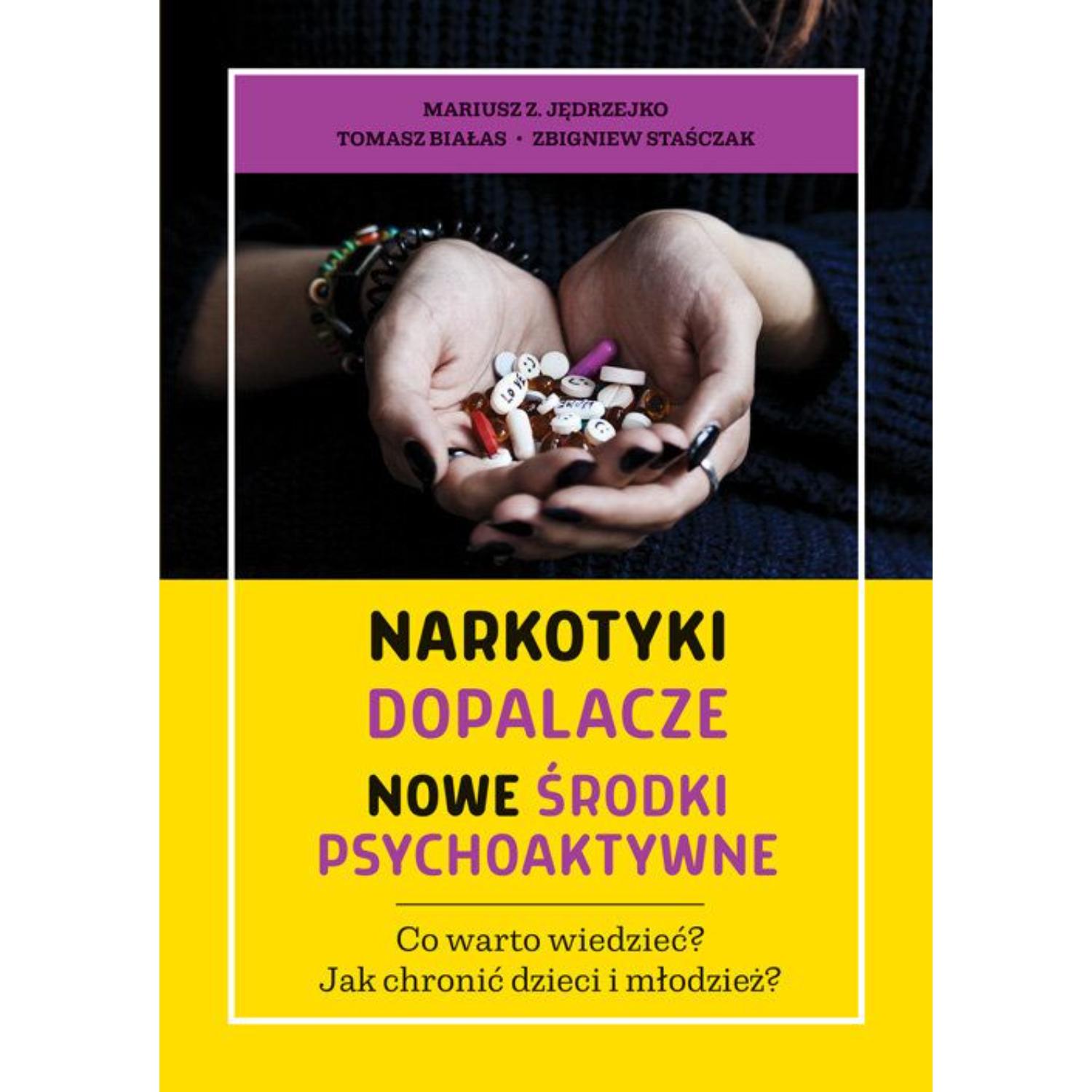 Zdjęcie przedstawia produkt Książka Narkotyki dopalacze nowe środki ....